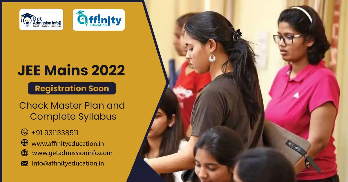 JEE Mains 2022 Registration Starting Soon: Check Master Plan To Crack And Complete Syllabus
